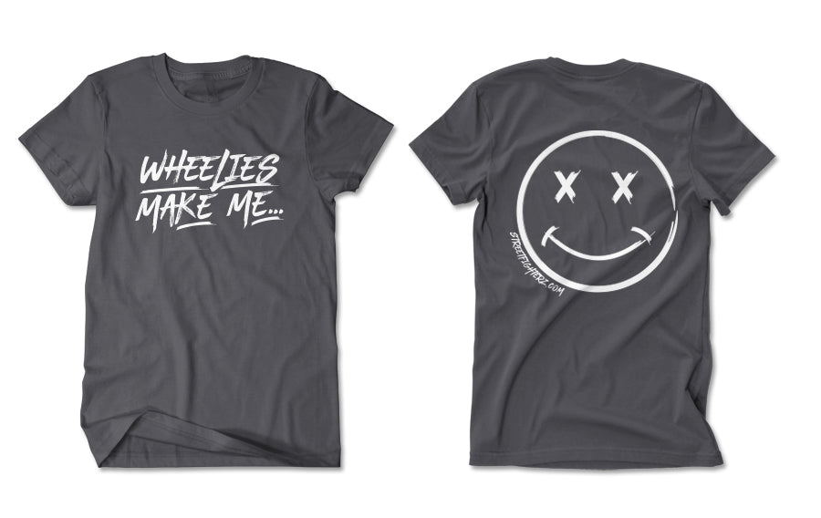 T-Shirt - Wheelies Make Me Smile